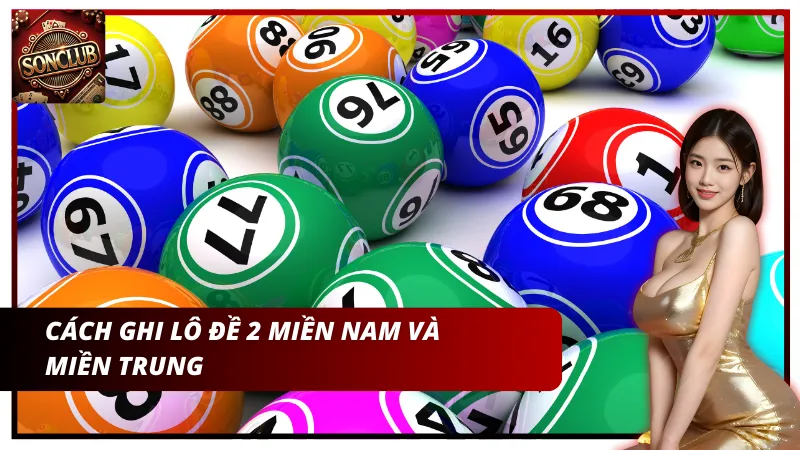 Cách ghi lô đề 2 miền Nam và miền Trung