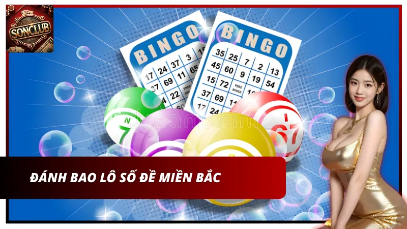 Cách đánh bao lô số đề miền Bắc tại Sonclub