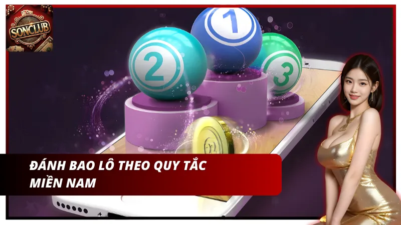 Cách đánh bao lô số đề theo quy tắc miền Nam
