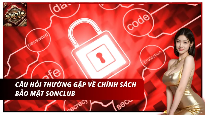Đội ngũ hỗ trợ bảo mật Sonclub trực tuyến 24/7 cam kết bảo vệ dữ liệu khách hàng