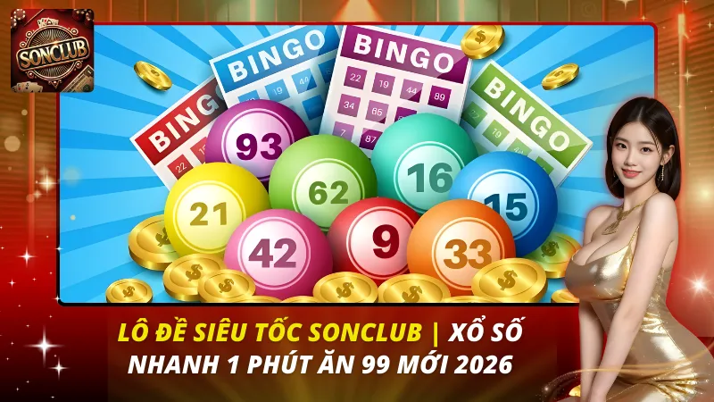 lô đề siêu tốc Sonclub