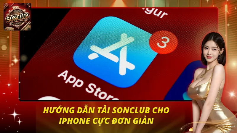 Hướng dẫn tải Sonclub cho iPhone cực đơn giản