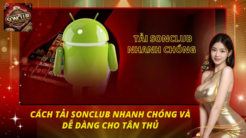Tải Sonclub về cho thiết bị Android